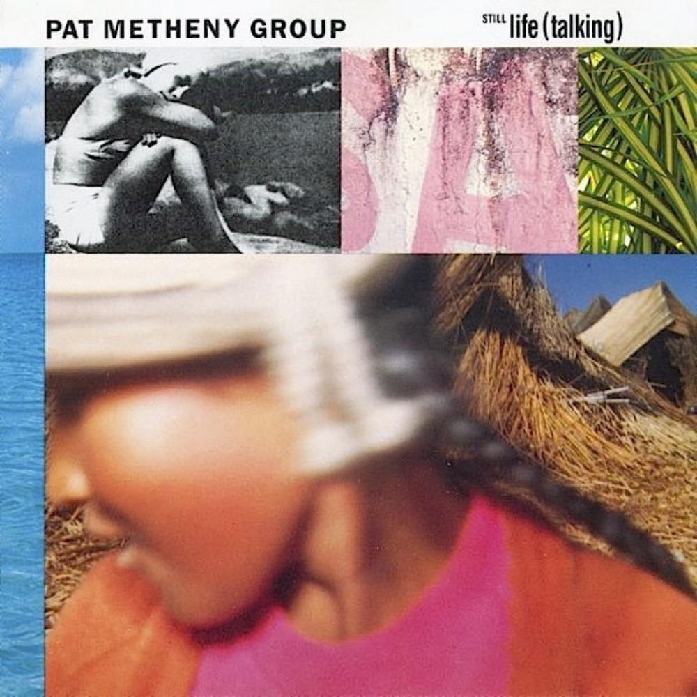 Pat Metheny Pat Metheny Group: Still Life (Talking) album cover