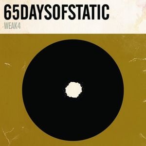 65DaysOfStatic - Weak4 CD (album) cover