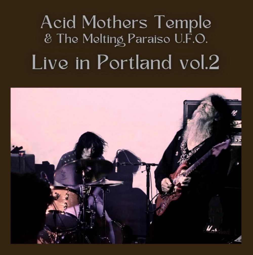 Acid Mothers Temple Live in Portland, Vol. 2 album cover