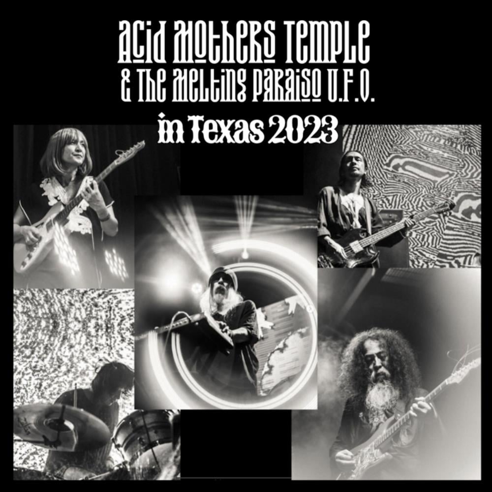Acid Mothers Temple - In Texas 2023 CD (album) cover