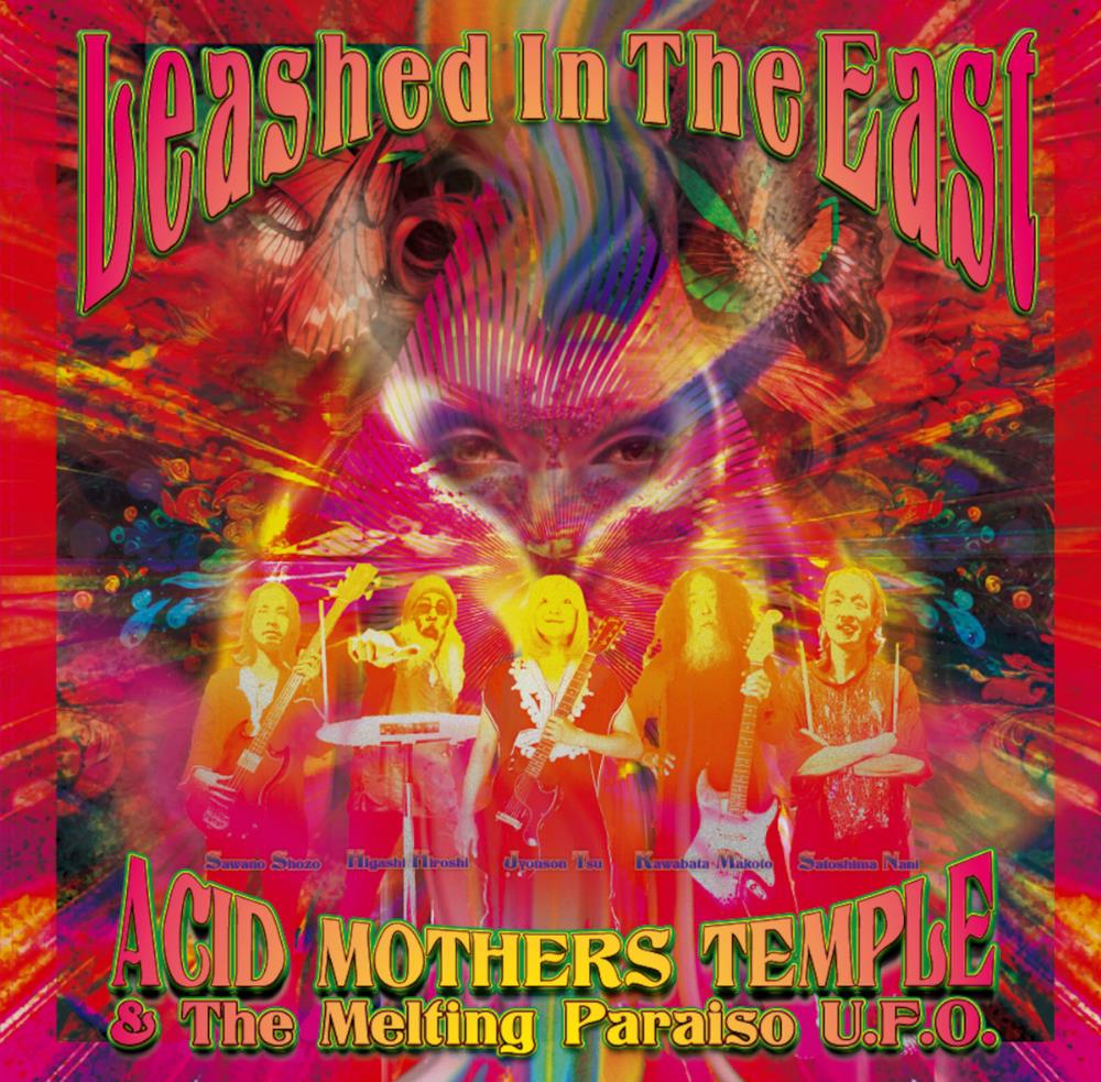 Acid Mothers Temple - Leashed in the East - Live in Tokyo 2023 CD (album) cover