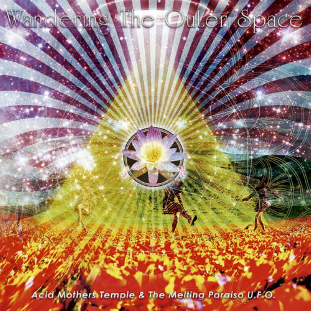 Acid Mothers Temple Wandering The Outer Space album cover