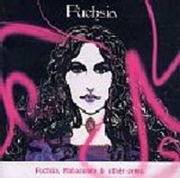 Fuchsia - Fuchsia, Mahagonny & Other Gems CD (album) cover