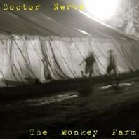 Doctor Nerve The Monkey Farm album cover