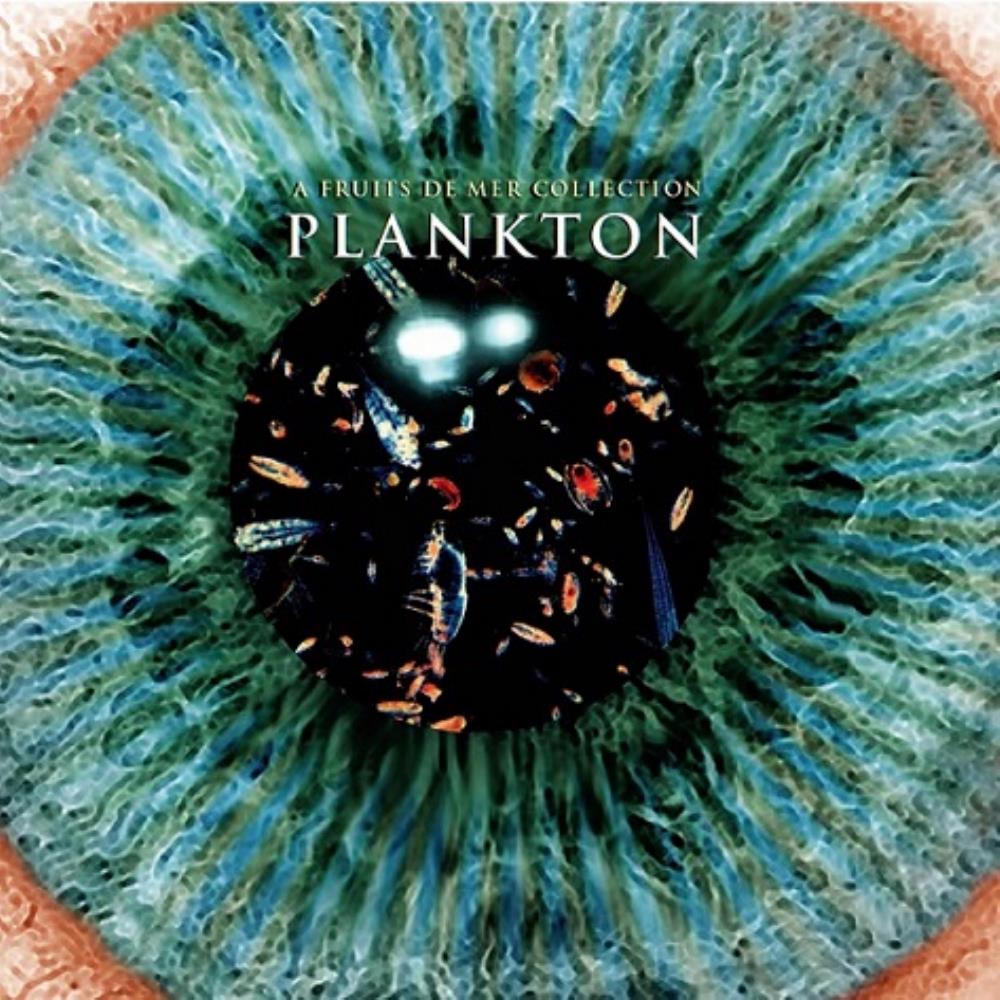 Various Artists (Label Samplers) - Plankton: A Fruits de Mer Collection CD (album) cover