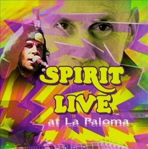 Spirit - Live At La Paloma CD (album) cover