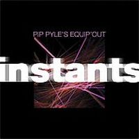 Pip Pyle - Instants CD (album) cover