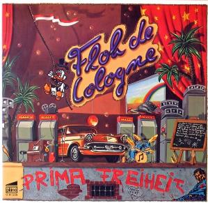 Floh De Cologne - Prima Freiheit CD (album) cover