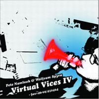 Pete Namlook Virtual Vices IV (with Wolfram Spyra) album cover