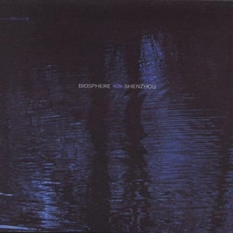 Biosphere - Shenzhou CD (album) cover