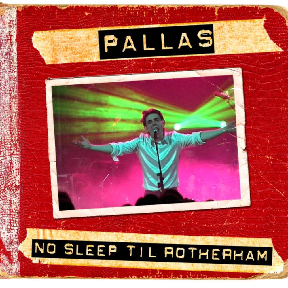 Pallas No Sleep 'til Rotherham album cover