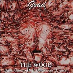Goad The Wood - Dedicated to HP Lovecraft album cover