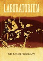 Laboratorium Old School Fusion Live album cover
