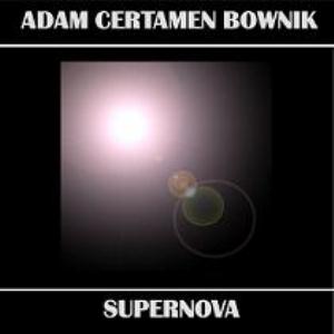 Adam Certamen Bownik Supernova album cover