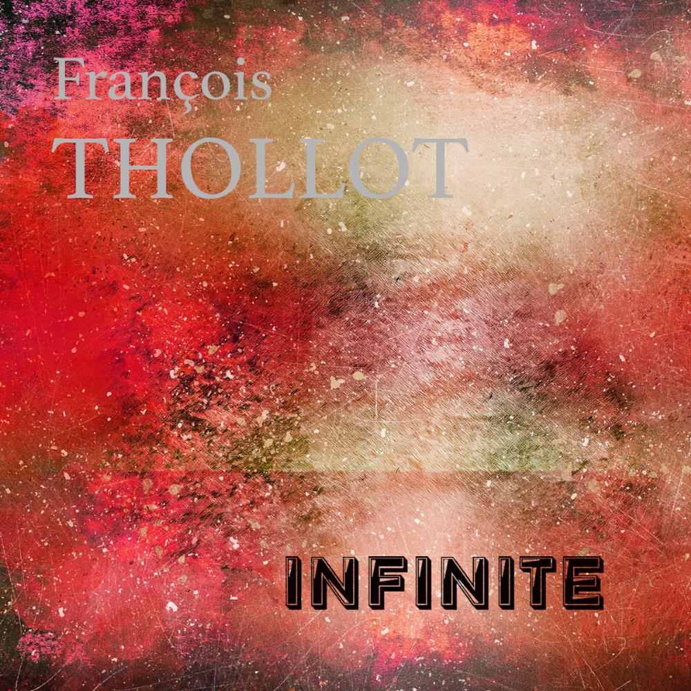 Franois Thollot Infinite album cover