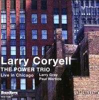 Larry Coryell The Power Trio (Live in Chicago) album cover