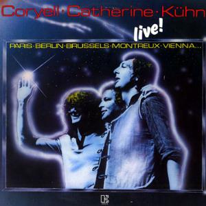 Larry Coryell Larry Coryell, Philip Catherine & Joachim Kuhn Live! album cover