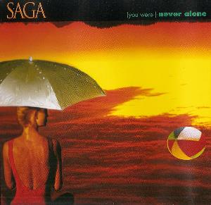 Saga (You Were) Never Alone album cover