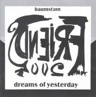Baumstam -  Dreams of yesterday  CD (album) cover