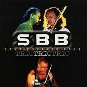 SBB - Trio Live Tournee 2001 CD (album) cover