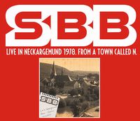 SBB - Live In Neckargemund 1978. From A Town Called N. CD (album) cover