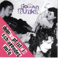 Roman Bunka - Dein Kopf ist ein schlafendes Auto CD (album) cover