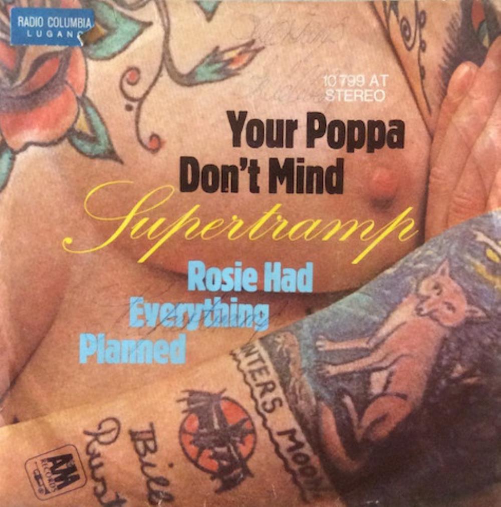 Supertramp - Your Poppa Don't Mind / Rosie Had Everything Planned CD (album) cover