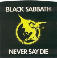 Black Sabbath Never Say Die album cover