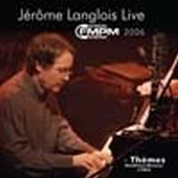 Jrome Langlois - Live au FMPM, 2006 CD (album) cover