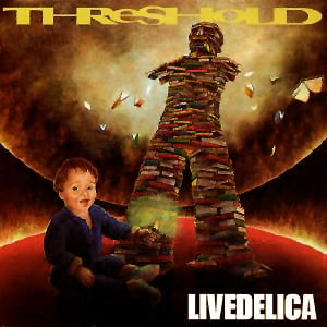 Threshold - Livedelica CD (album) cover