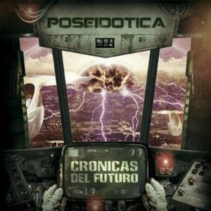 Poseidotica Crnicas del Futuro album cover