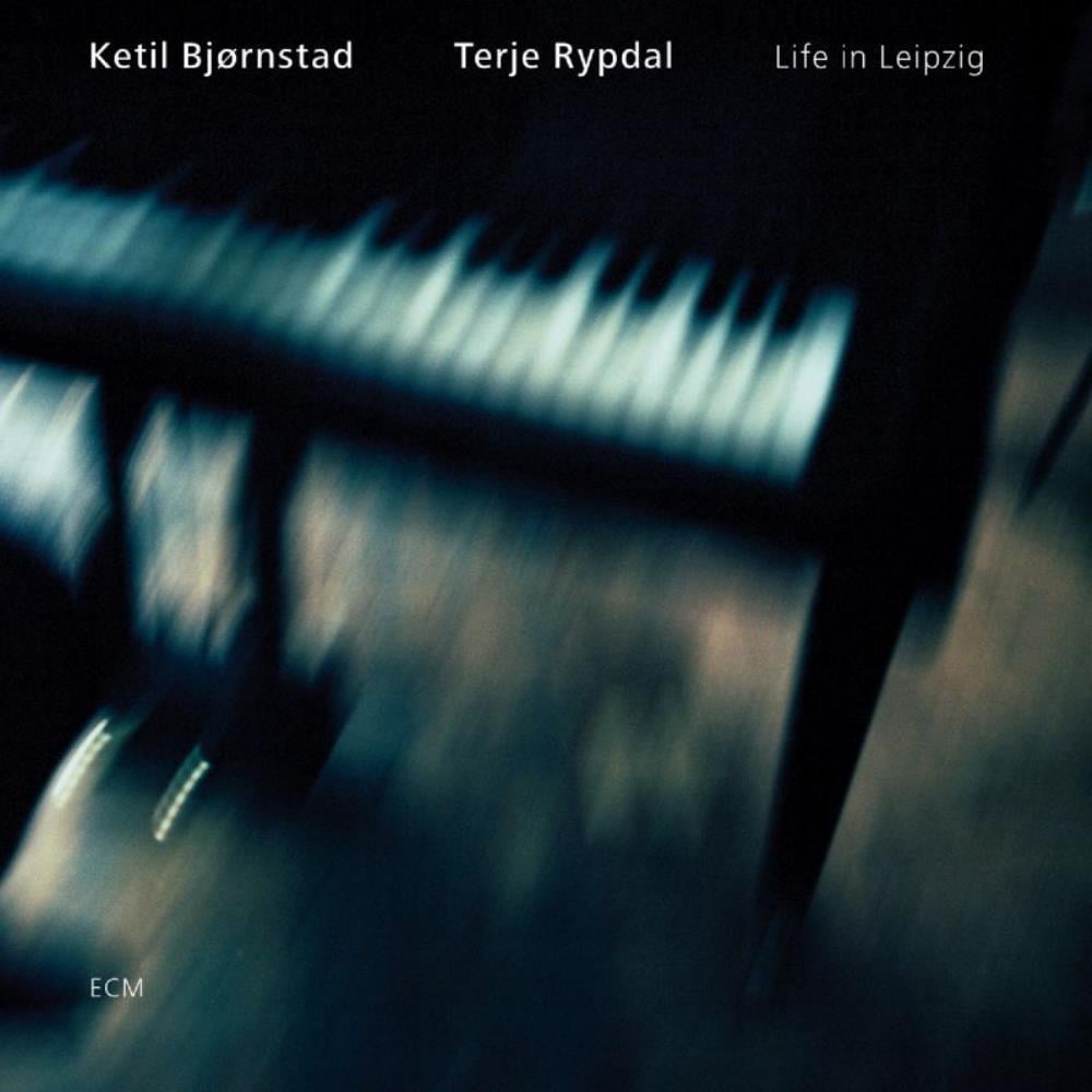 Terje Rypdal - Ketil Bjrnstad & Terje Rypdal: Life in Leipzig CD (album) cover