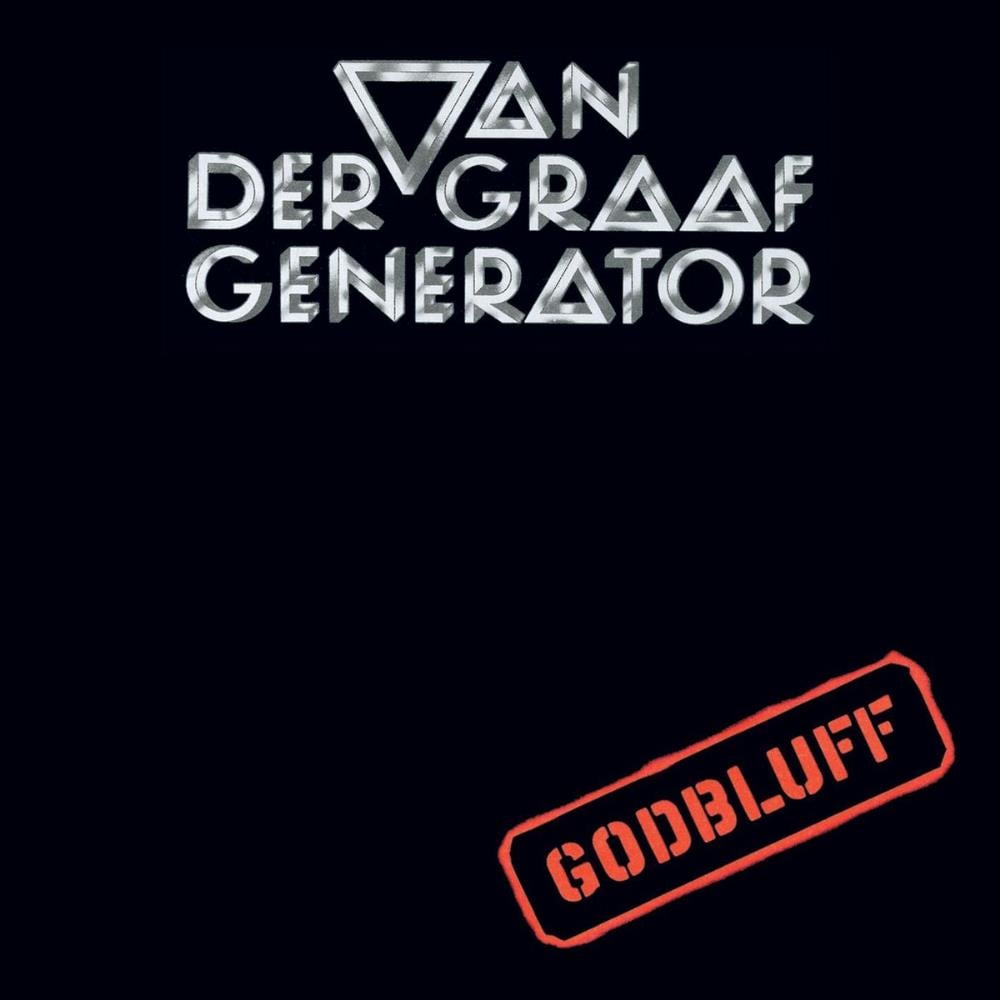 Van Der Graaf Generator - Godbluff CD (album) cover