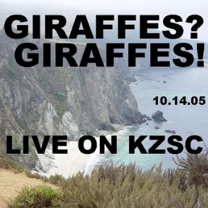 Giraffes? Giraffes! - Live On KZSC CD (album) cover