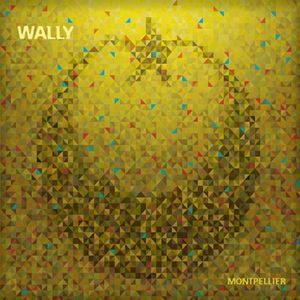 Wally Montpellier album cover
