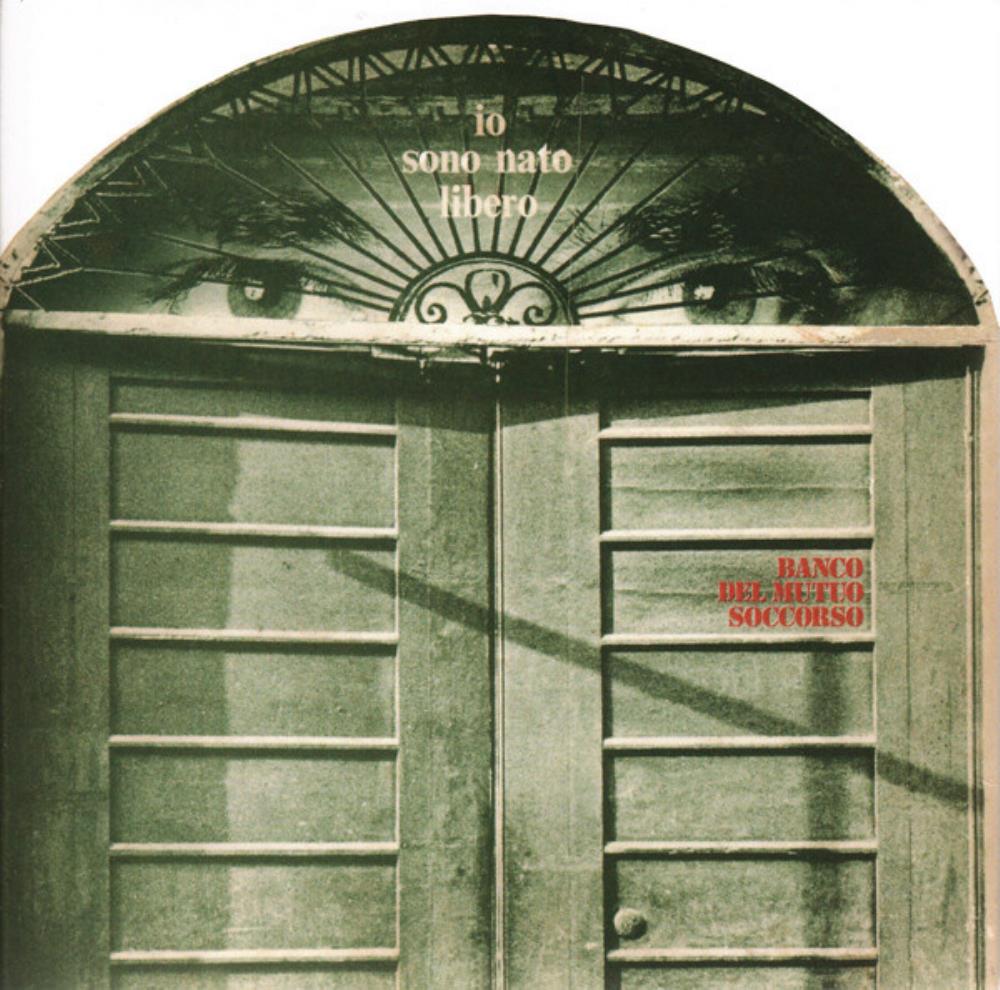 Banco Del Mutuo Soccorso - Io Sono Nato Libero CD (album) cover