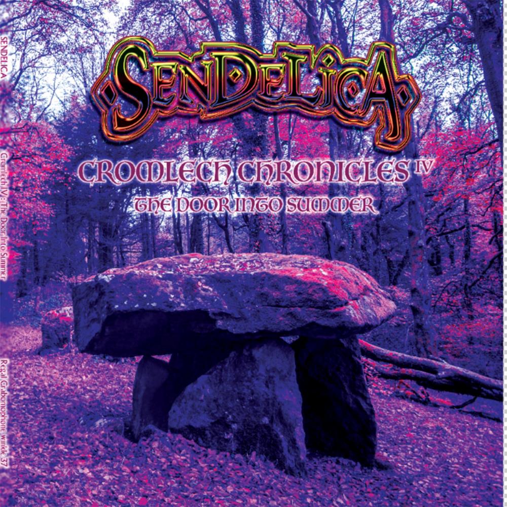 Sendelica - Cromlech Chronicles IV - The Door Into Summer CD (album) cover