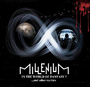 Millenium In The World Of Fantasy? ...and Other Rarities album cover