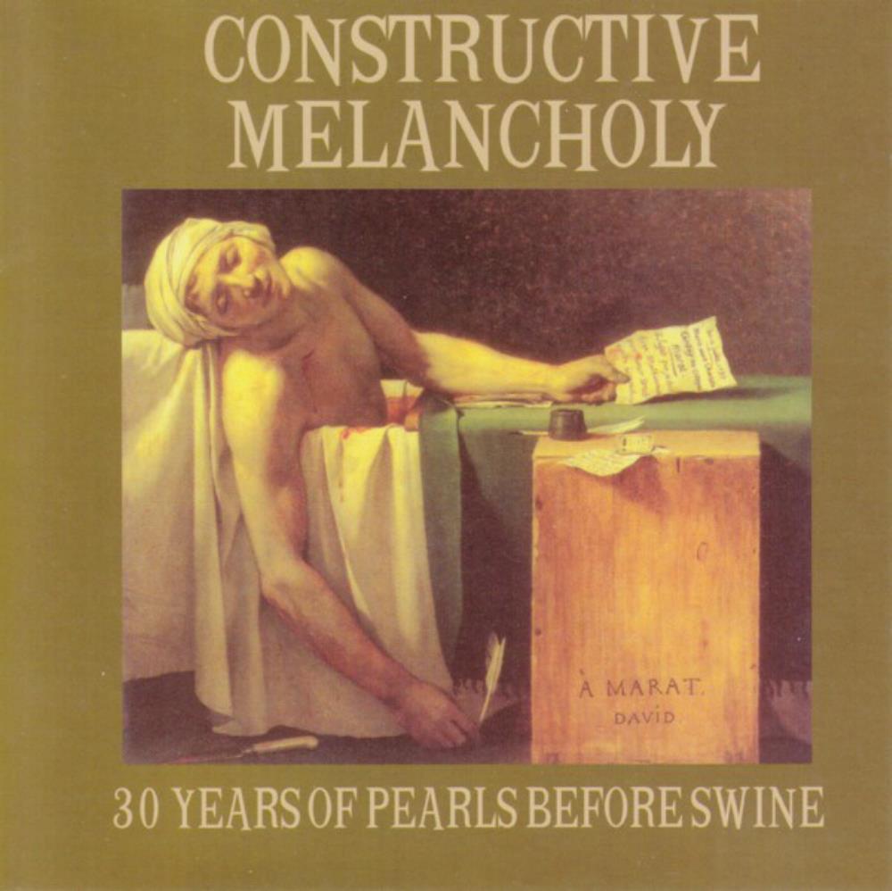 Pearls Before Swine - Constructive Melancholy (30 Years of Pearls Before Swine) CD (album) cover