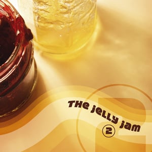 The Jelly Jam - The Jelly Jam 2  CD (album) cover