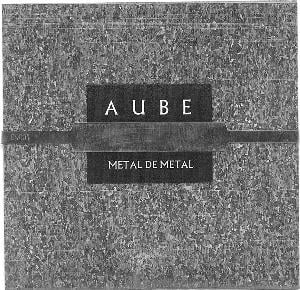 Aube - Metal De Metal CD (album) cover