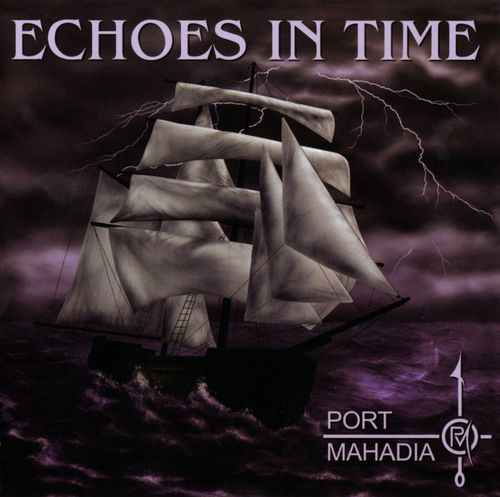 Port Mahadia - Echoes in Time CD (album) cover