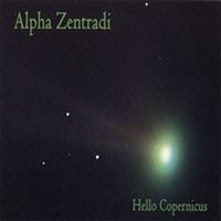 Alpha Zentradi - Hello Copernicus CD (album) cover