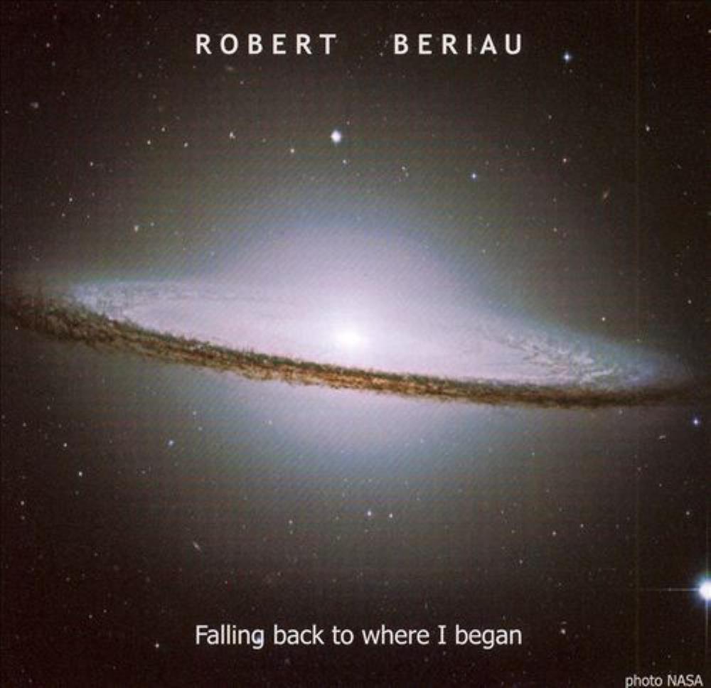 Robert Briau Falling Back To Where I Began album cover