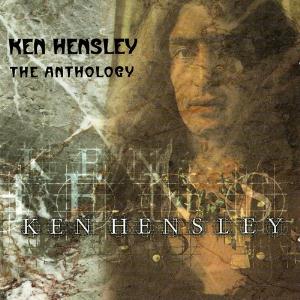 Ken Hensley - The Anthology CD (album) cover