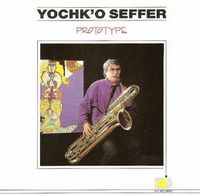 Yochk'o Seffer - Prototype CD (album) cover