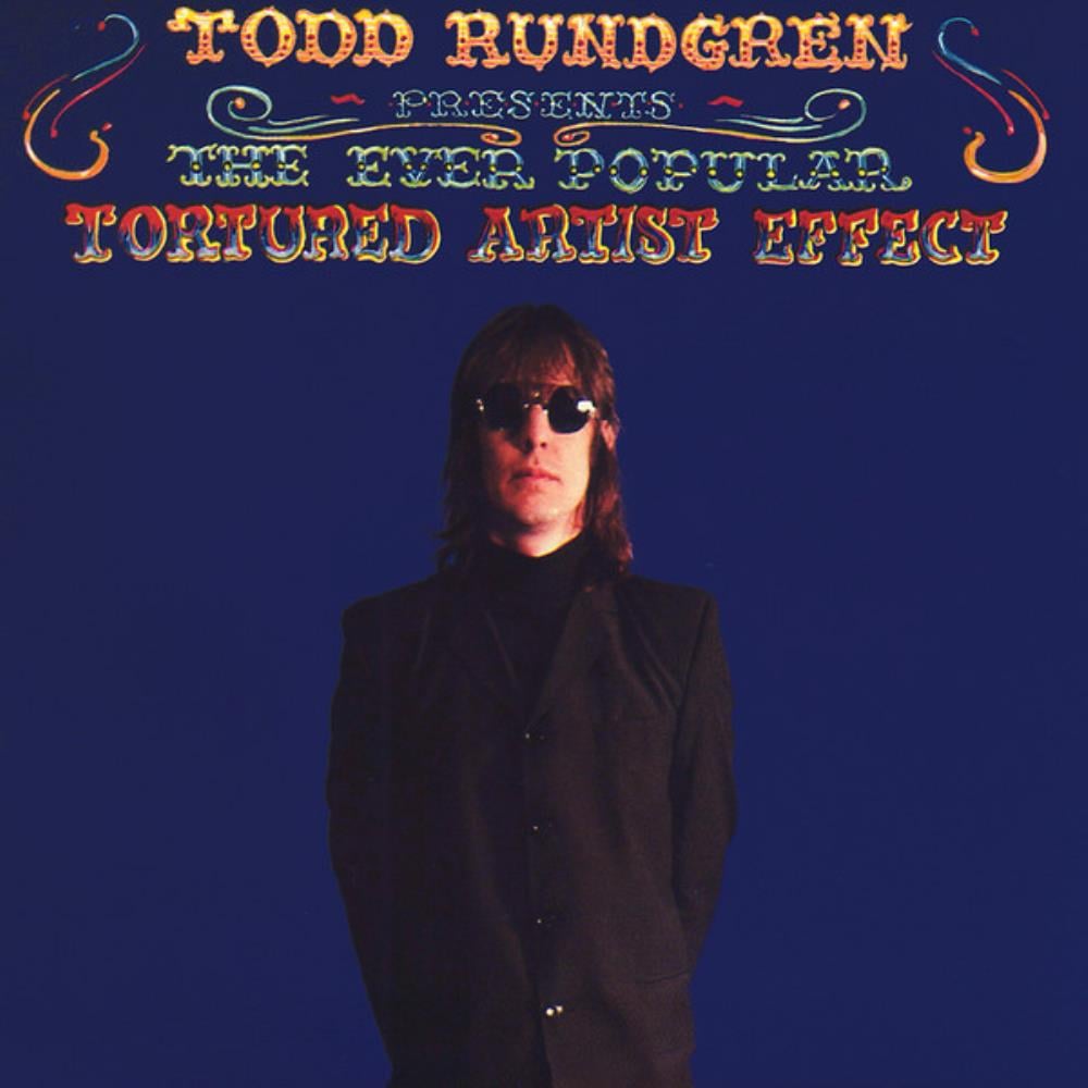 Todd Rundgren - The Ever Popular Tortured Artist Effect CD (album) cover