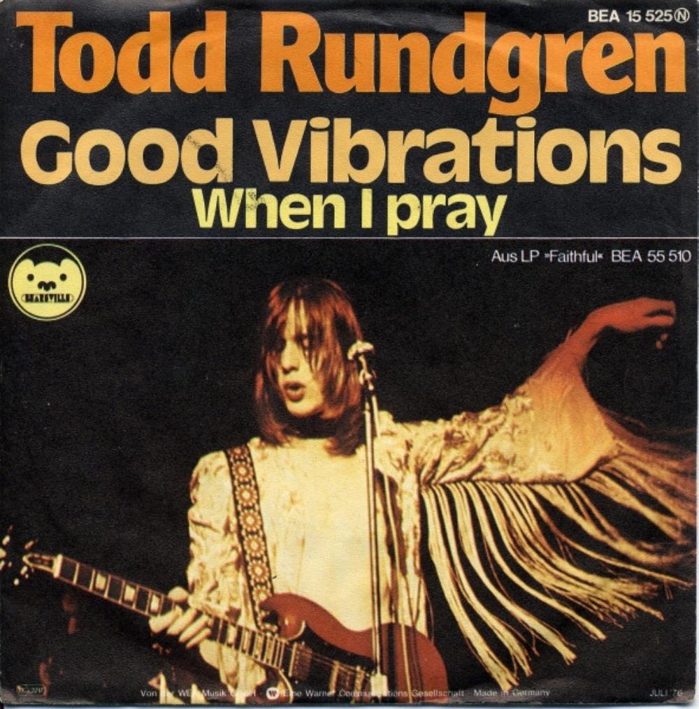 Todd Rundgren Good Vibrations / When I Pray album cover
