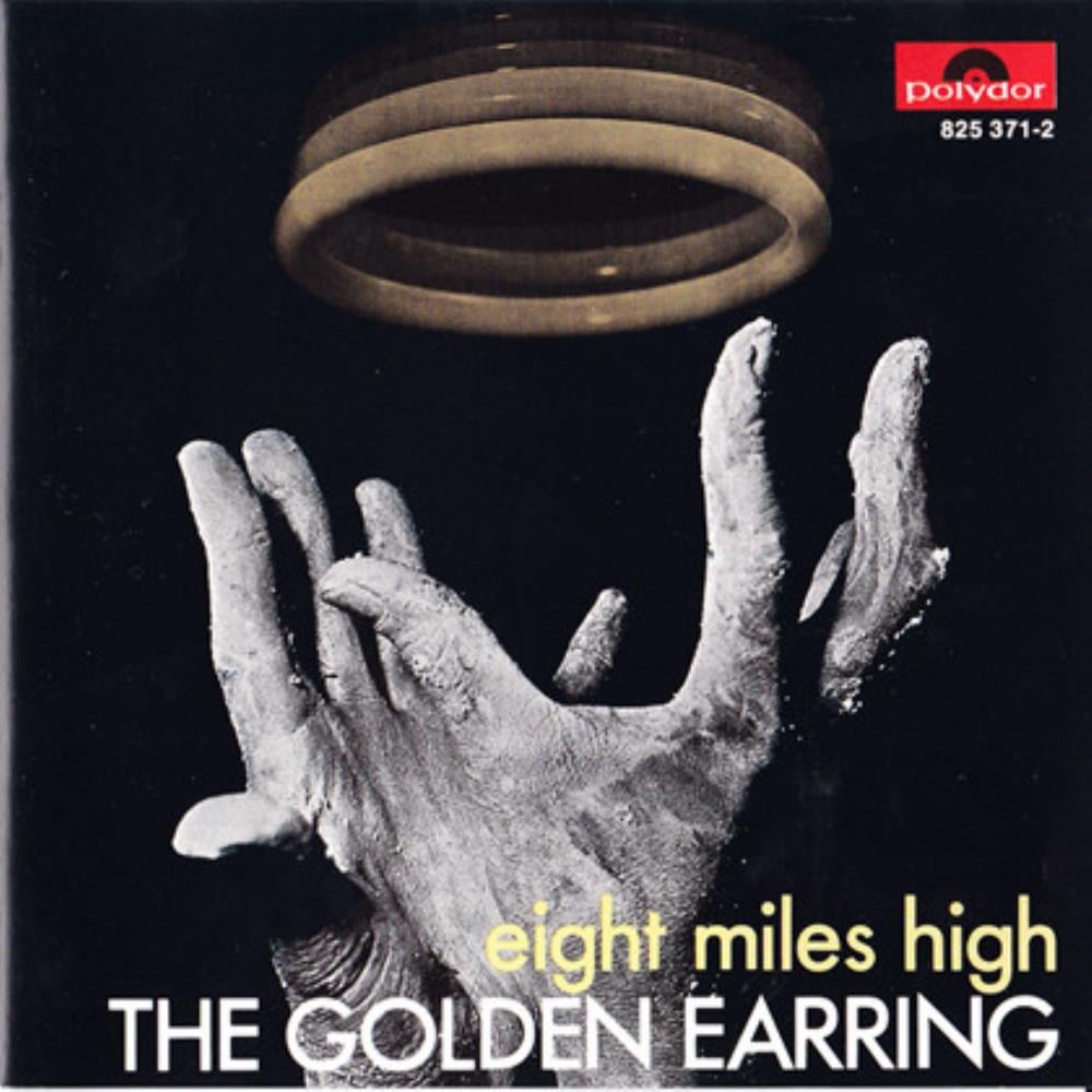 Golden Earring - Eight Miles High CD (album) cover