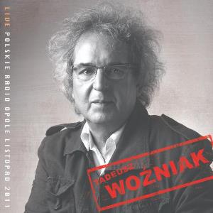 Tadeusz Wozniak Live. Polskie Radio Opole listopad 2011 album cover